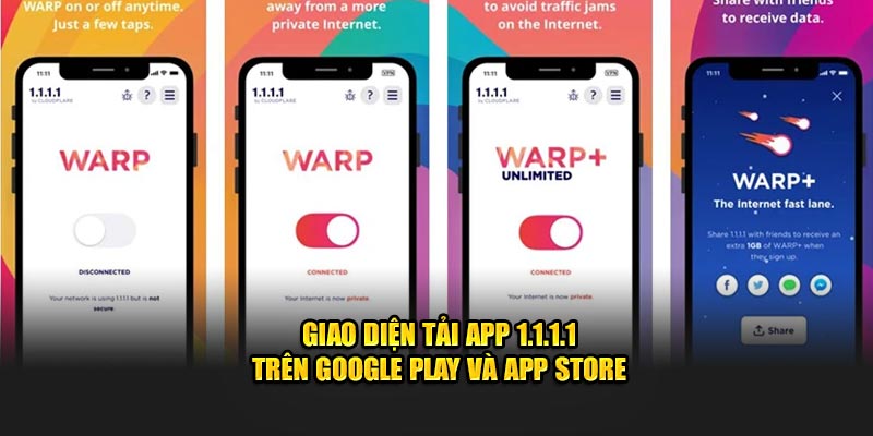 Giao diện tải app 1.1.1.1 có sẵn tại các cửa hàng ứng dụng